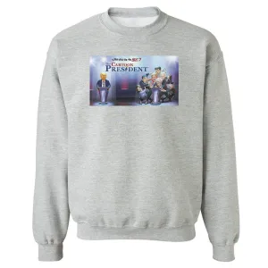 Our Cartoon President Who Will Be the Next Cartoon President? Fleece Crewneck Sweatshirt